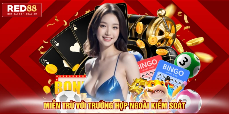 Miễn trừ với trường hợp ngoài kiểm soát